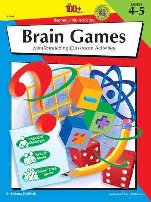cover image of The 100+ Series Brain Games, Grades 4 - 5